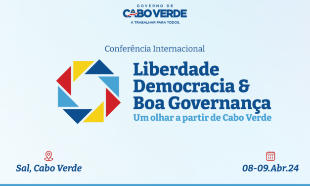 Cabo Verde/ Santa Maria acolhe a conferência internacional “Liberdade, Democracia e Boa Governança”