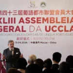 Macau/Cidades lusófonas têm “muito a aprender com a China” diz líder da UCCLA